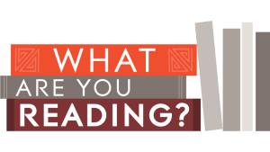 What are you reading?